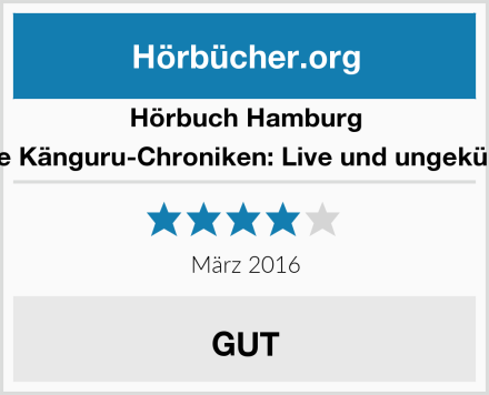 Hörbuch Hamburg Die Känguru-Chroniken: Live und ungekürzt Test