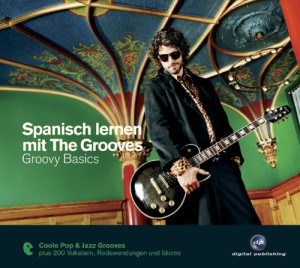 Spanisch lernen mit The Grooves